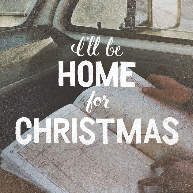 I'll Be Home for Christmas